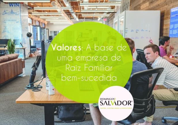 Valores: A base de uma empresa de Raiz Familiar bem-sucedida