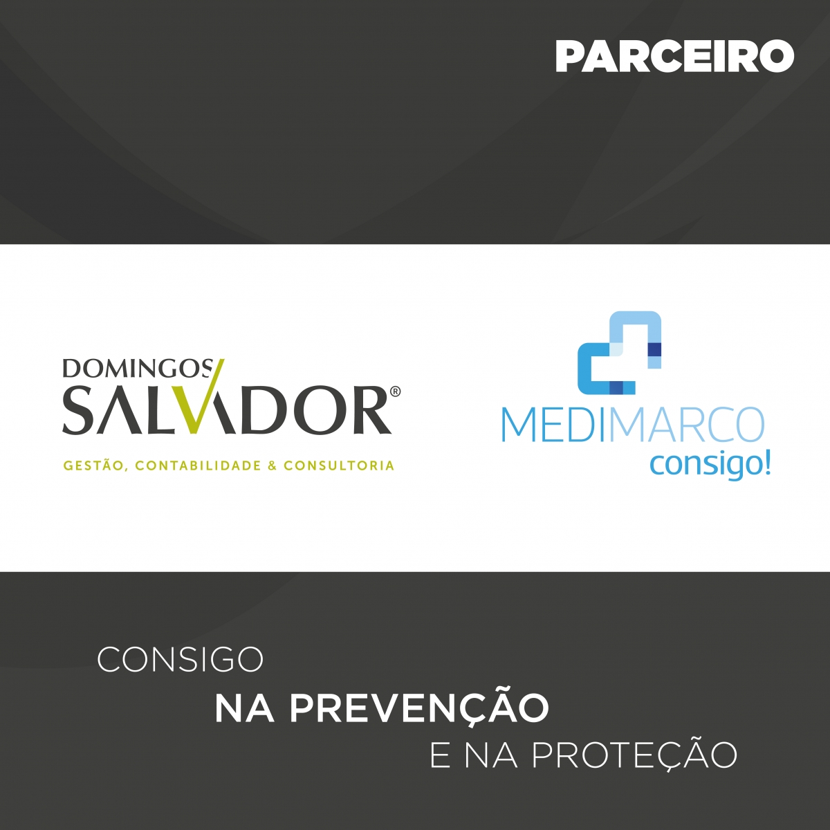 Domingos Salvador & Medimarco: uma parceria feita para si
