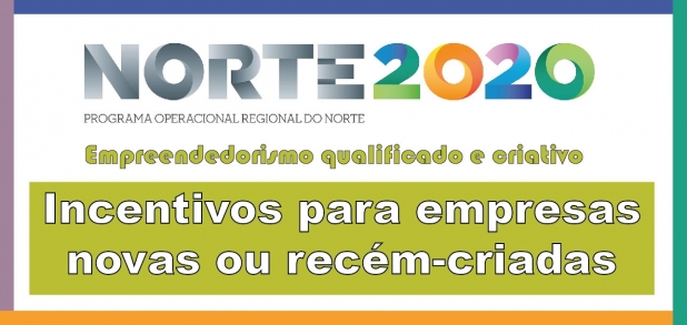 Programa NORTE 2020: incentivos para apoiar novas empresas